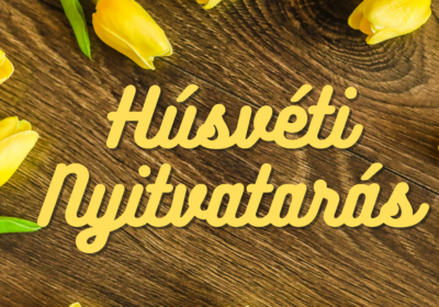 Húsvéti nyitvatartásunk ünnepi rendje