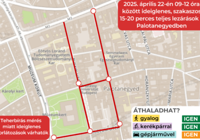 Ideiglenes lezárások a Palotanegyedben 2025. április 22-én