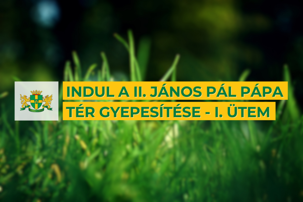 Elindul a II. János Pál pápa tér öntözőrendszerének kiépítése