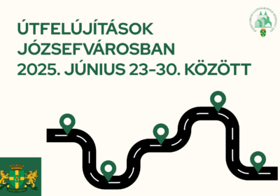 Útfelújítási munkálatok a VIII. kerületben – 2025. június