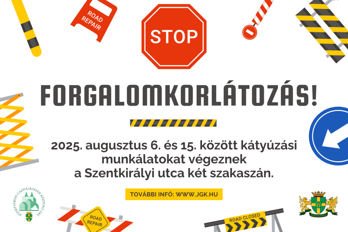 FRISSÍTÉS: Kátyúzási munkálatok a Szentkirályi utcában – forgalomkorlátozások augusztus 6. és 15. között