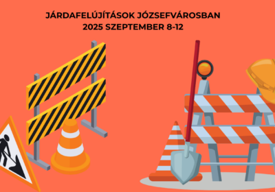 Járdafelújítási munkálatok Józsefvárosban – 2025. szeptember 8. és 12. között